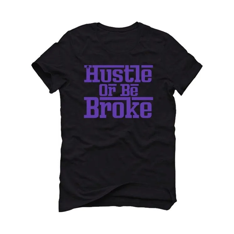 Air Jordan 13 “Court Purple” Black T-Shirt (hustle or be broke)